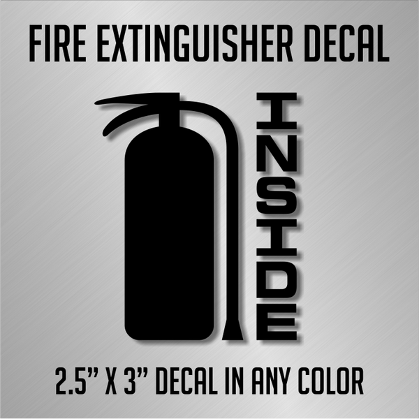 Custom "Fire Extinguisher Inside" Decal