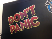 Don't Panic - In Large Friendly Letters
